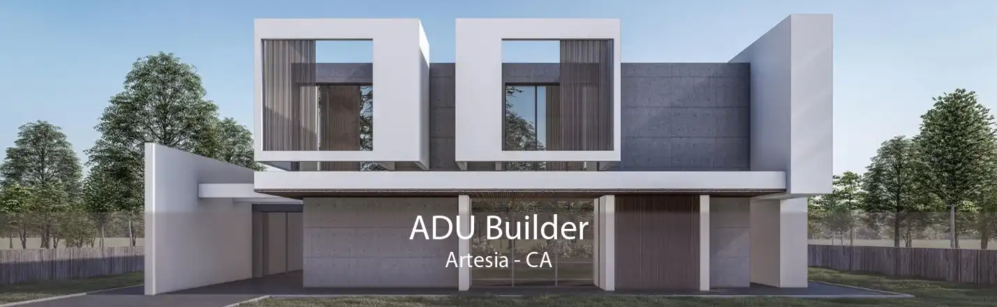 ADU Builder Artesia - CA