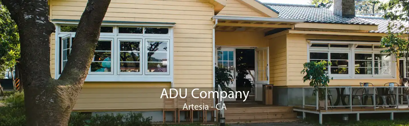 ADU Company Artesia - CA